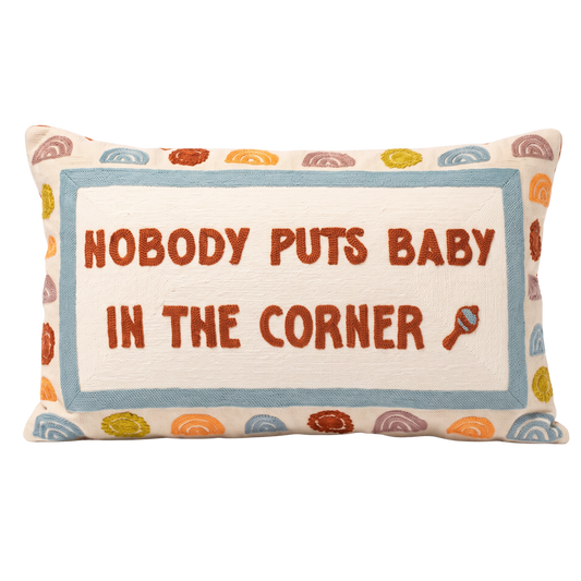 Nobody Puts Baby In The Corner Needlepoint Pillow