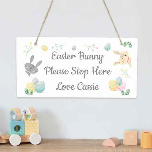 Personalised Easter Bunny Stop Here Wooden Sign