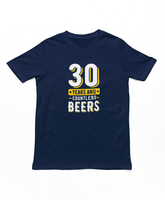 30 Years & Countless Beers Adults T-Shirt