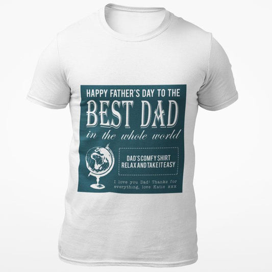 Personalised Father's Day T-Shirt Best Dad in the Whole World T-Shirt Always Personal