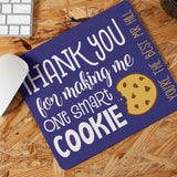 Personalised Teacher Smart Cookie Mouse Mat Mousemat Always Personal 