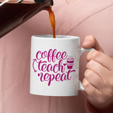 Personalised Teacher Mug with Coffee Teach Repeat Message Purple or Turquoise Mug Always Personal 