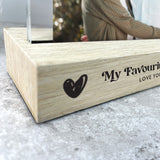 Personalised My Favourite Child Gave Me This Wooden Base 6x4" Photo Frame
