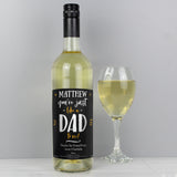 Personalised Like A Dad To Me White Wine