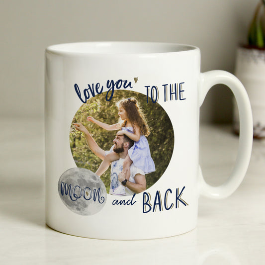 Personalised To The Moon & Back Photo Upload Mug