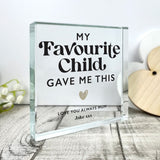 Personalised My Favourite Child Gave Me This Crystal Token