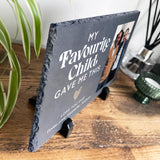 Personalised My Favourite Child Gave Me This Photo Slate With Stand 30 x 20cm