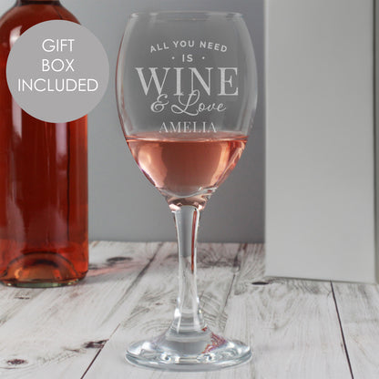 Personalised 'All You Need is Wine' Wine Glass