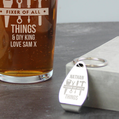 Personalised Fixer of All Things Pint Glass & Bottle Opener
