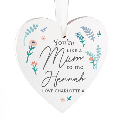 Personalised You're Like A Mum To Me Wooden Heart Decoration