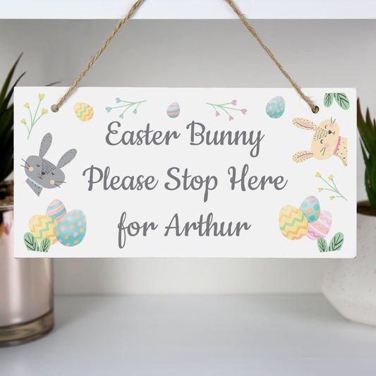 Personalised Easter Bunny Stop Here Wooden Sign