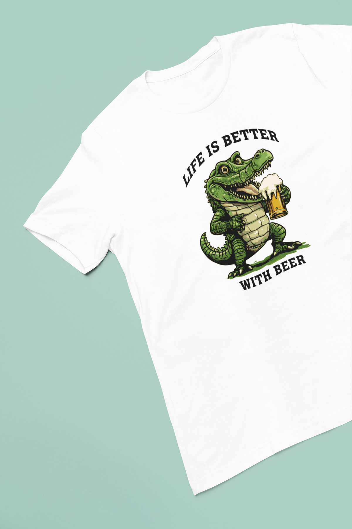 Life Is Better With Beer Adults T-Shirt