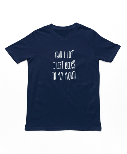 I Lift Beers To My Mouth Adults T-Shirt