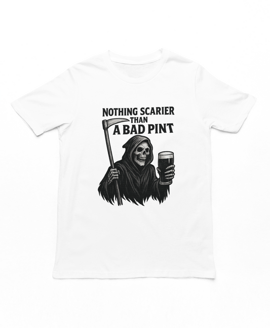 Nothing Scarier Than A Bad Pint Adults T-Shirt