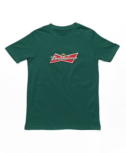 Bestdadever Adults T-Shirt