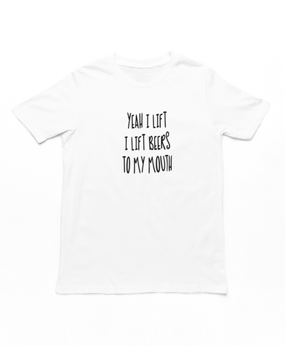 I Lift Beers To My Mouth Adults T-Shirt