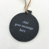 Personalised Slate Christmas Bauble Round Any Message Slate Christmas Decoration Always Personal 