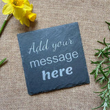 Personalised Square Slate Coaster Any Message Coaster Always Personal 